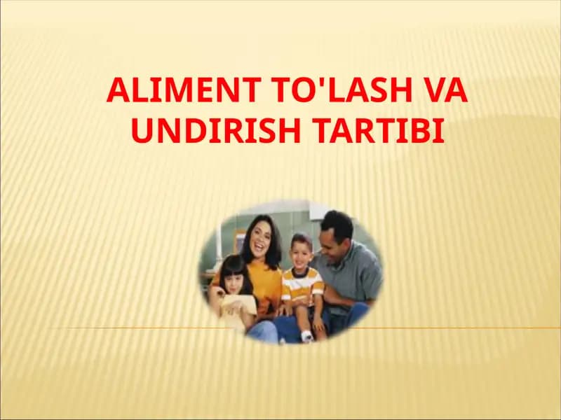 ALIMENT TO'LASH VA UNDIRISH TARTIBI