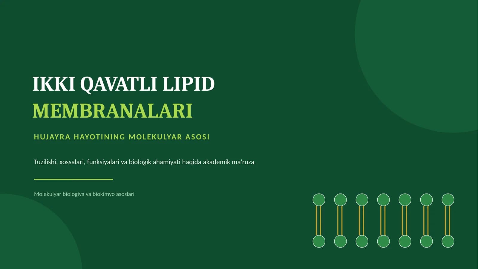 IKKI QAVATLI LIPID MEMBRANALARI
