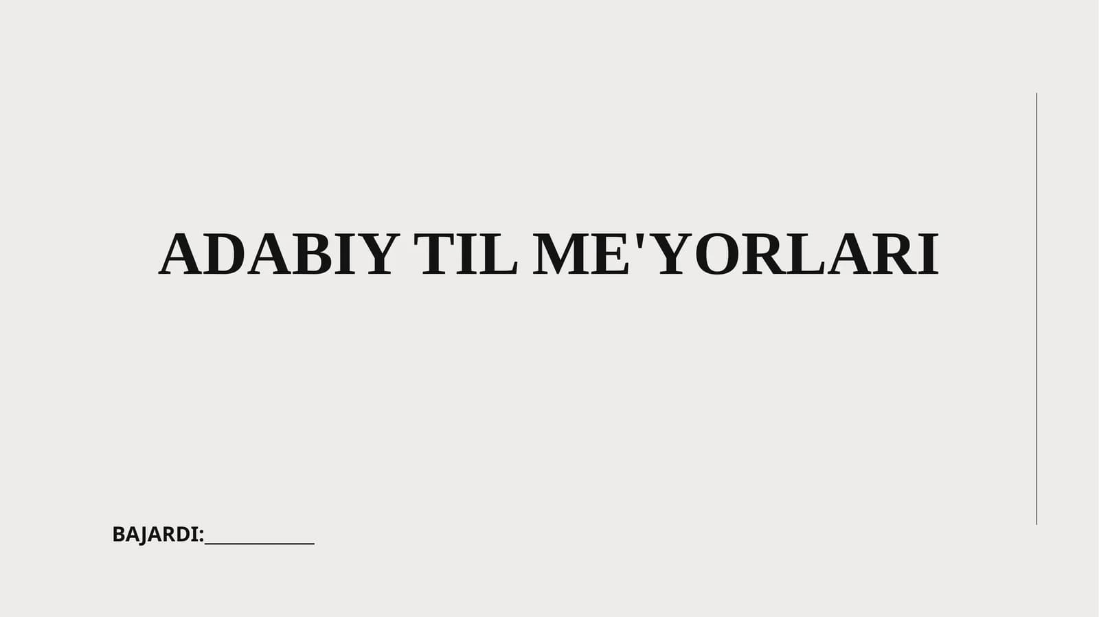 ADABIY TIL ME'YORLARI