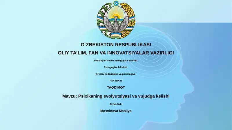 Psixikaning evolyutsiyasi va vujudga kelishi
