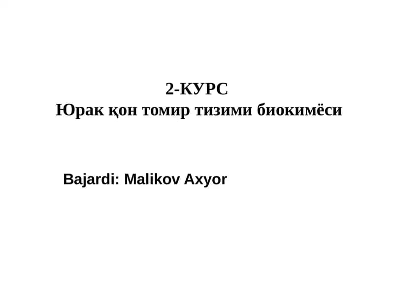 2-КУРС Ўракқон томир тизими биокимёси