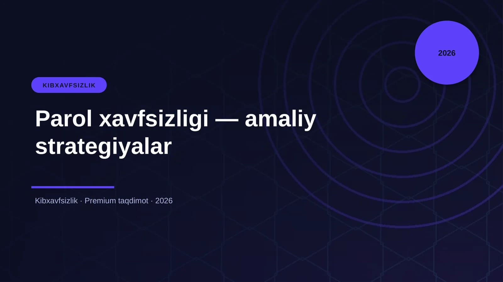 Parol xavfsizligi — amaliy strategiyalar