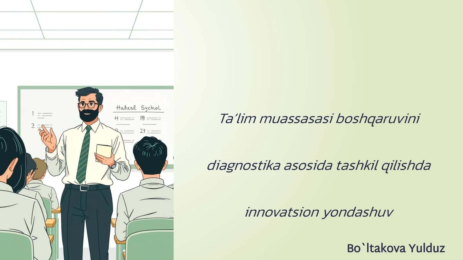 Ta’lim muassasasini boshqaruvini diagnostikasi asosida tashkil qilishda innovatsion yondashuv