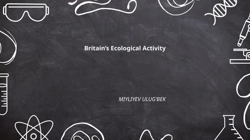 Britain’s Ecological Activity