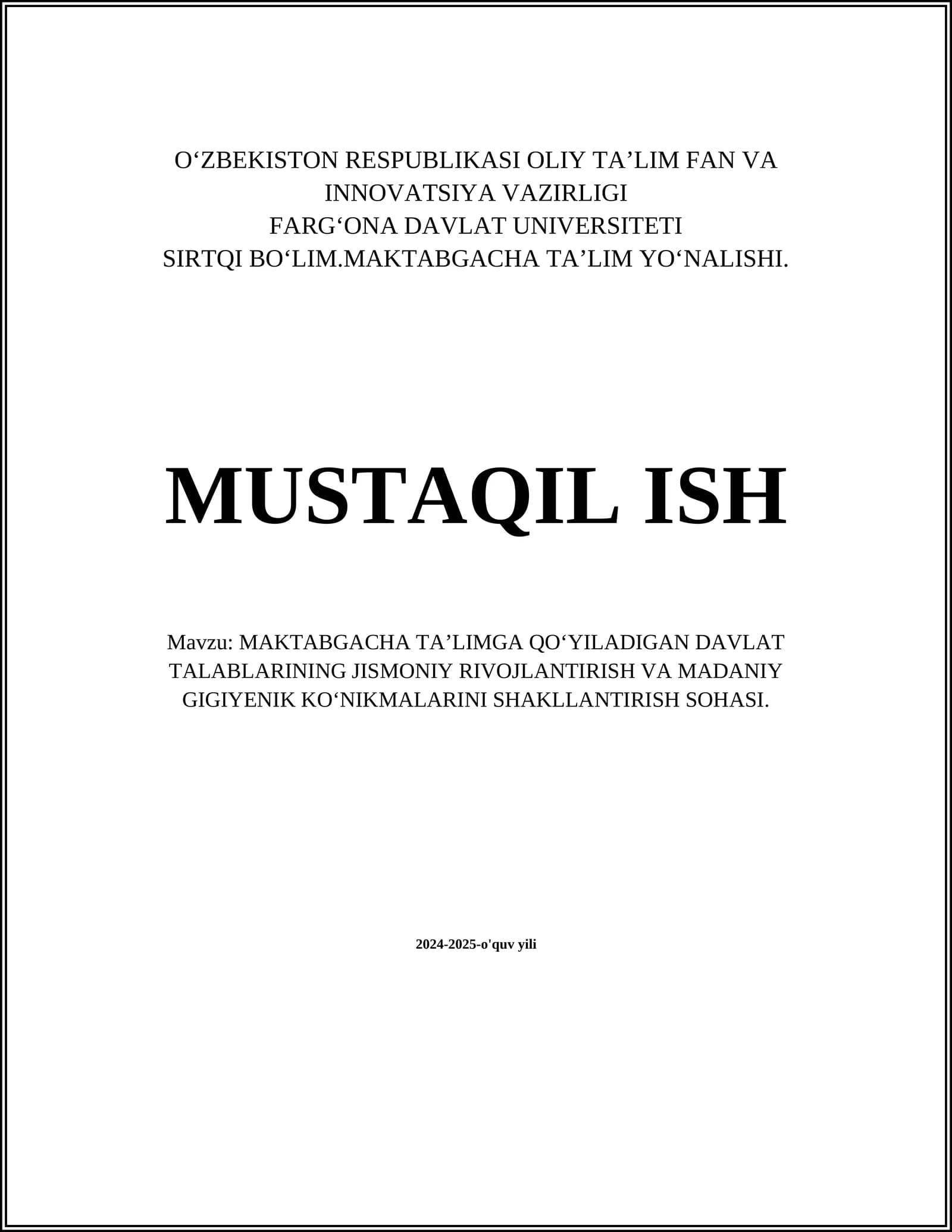 MAKTABGACHA TAʼLIMGA QOʻYILADIGAN DAVLAT TALABLARINING JISMONIY RIVOJLANTIRISH VA MADANIY GIGIYENIK KOʻNIKMALARINI SHAKLLANTIRISH SOHASI