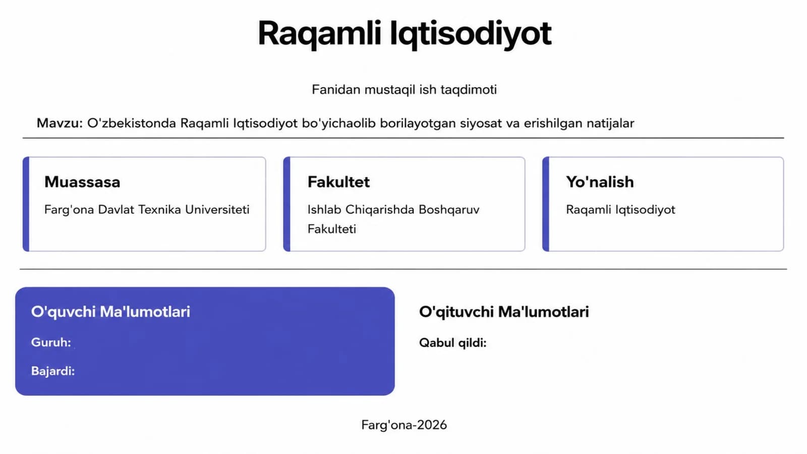 O'zbekistonda raqamli iqtisodiyot bo'yicha olib borilayotgan siyosat va erishgan natijalari