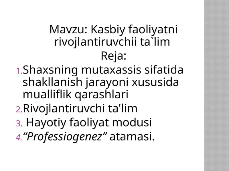 Kasbiy faoliyatni rivojlantiruvchii ta'lim