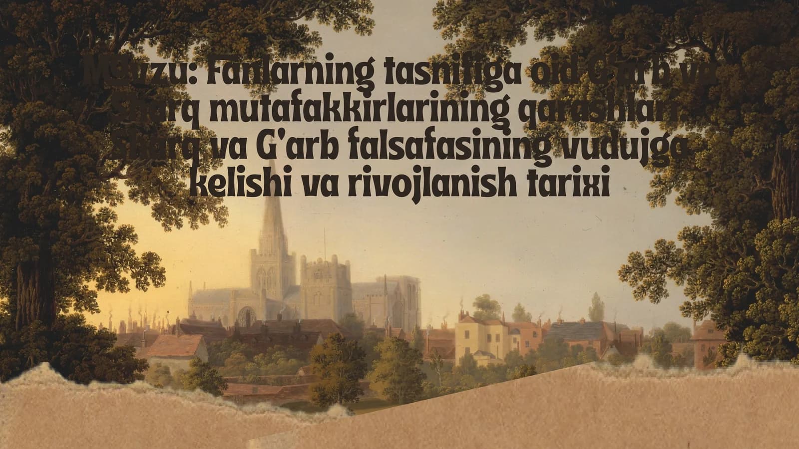 Fanlarning tasnifiga oid G’arb va Sharq mutafakkirlarining qarashlari. Sharq va G’arb falsafa