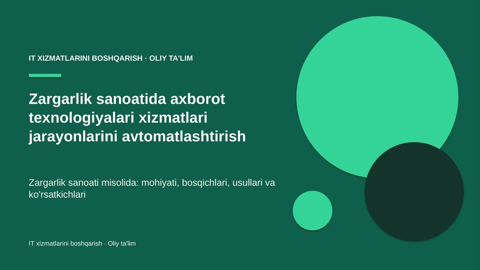 zargarlik sanoatida axborot texnologiyalari xizmatlari jarayonlarini avtomatlashtirish 1393