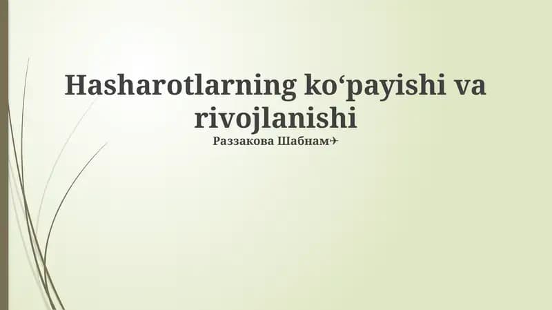 Hasharotlarning ko'payishi va rivojlanishi