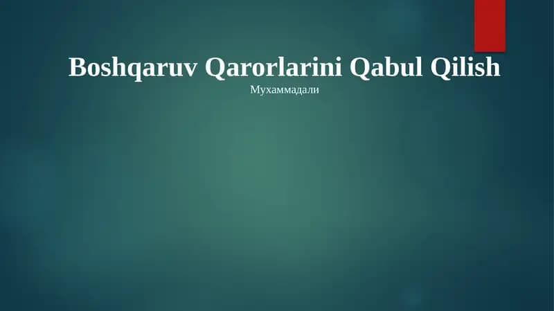 Boshqaruv Qarorlarini Qabul Qilish