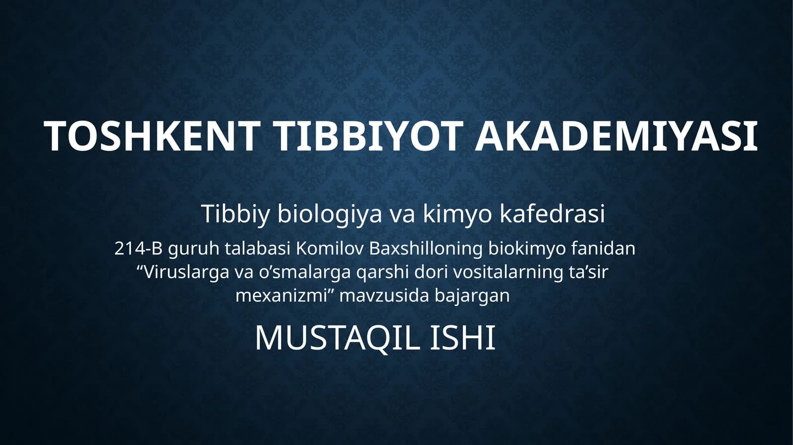 Viruslargavao’smalargaqarshidorivositalarningta’sirmexanizmi