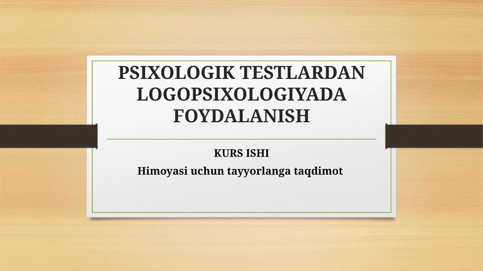 PSIXOLOGIK TESTLARDAN LOGOPSIXOLOGIYADAFOYDALANISH KURSISHI