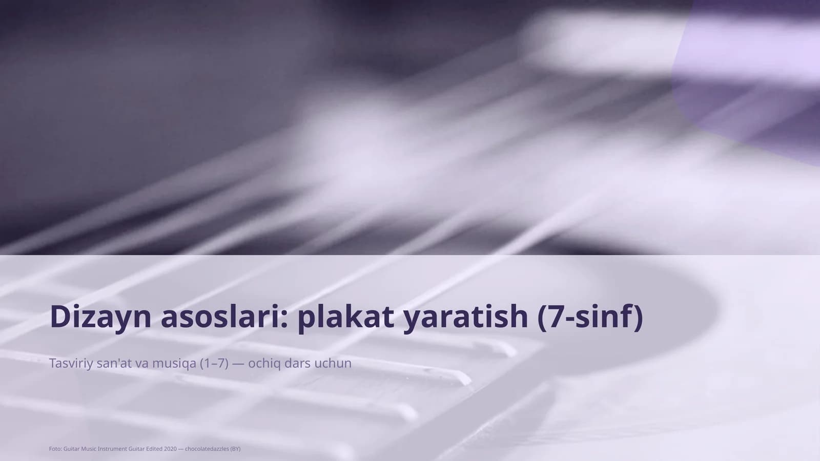 Dizayn asoslari: plakat yaratish (7-sinf)