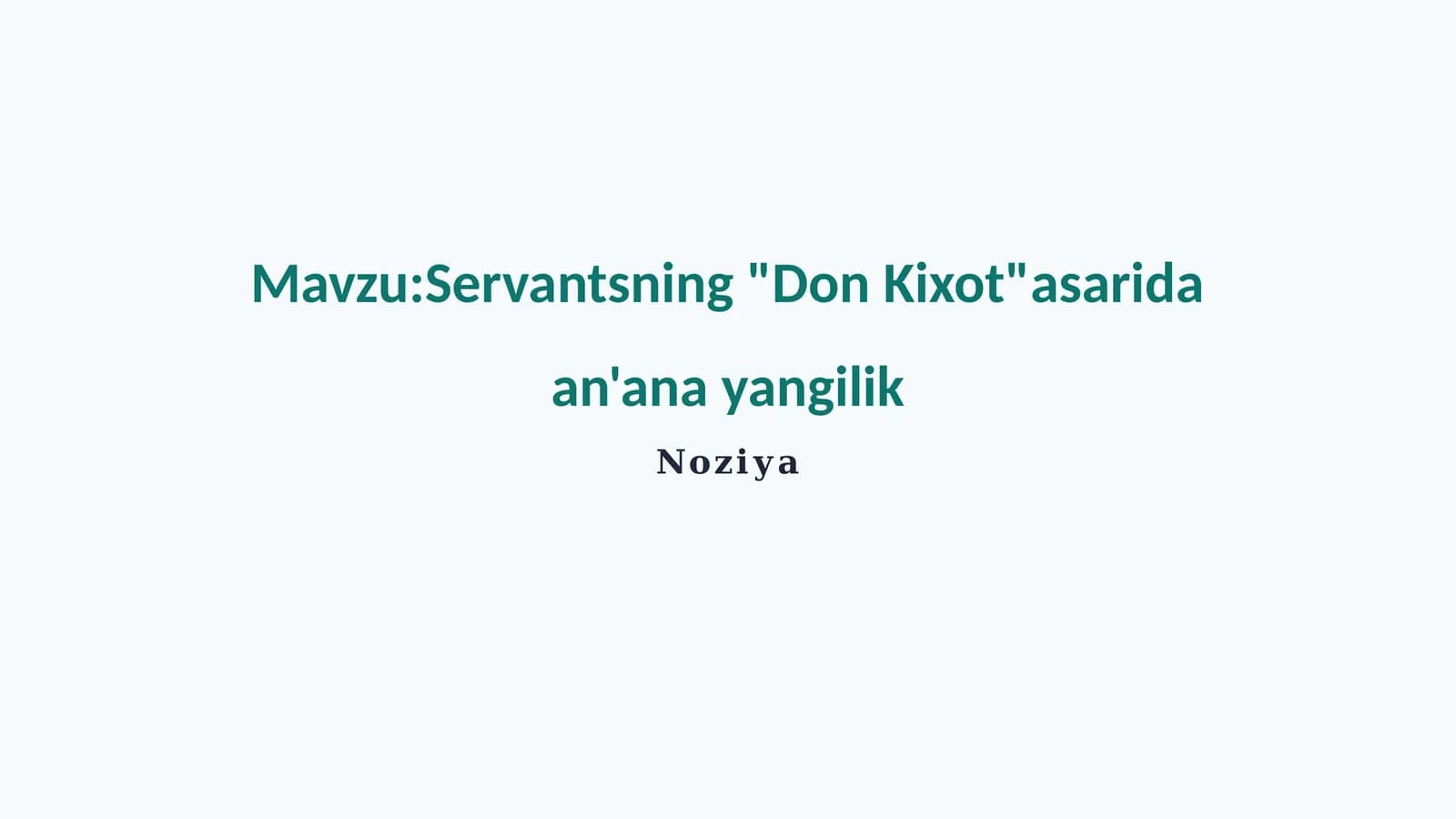 Don Kixotning an'ana yangilik