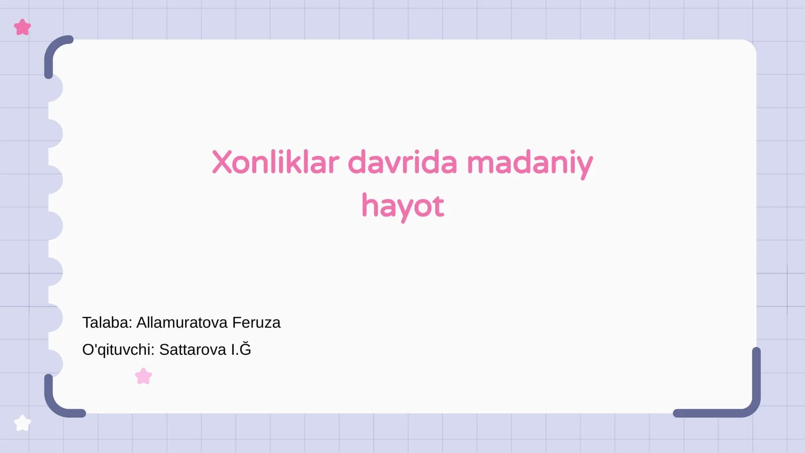 Xonliklar davrida madaniy hayot