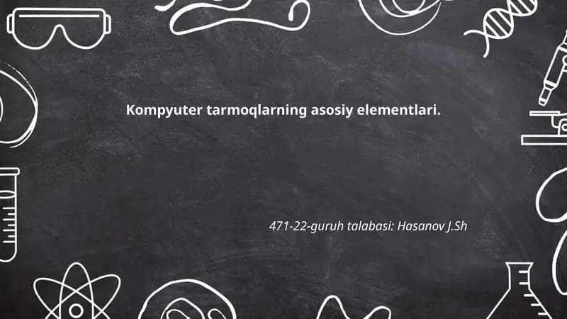 Kompyuter tarmoqlarning asosiy elementlari
