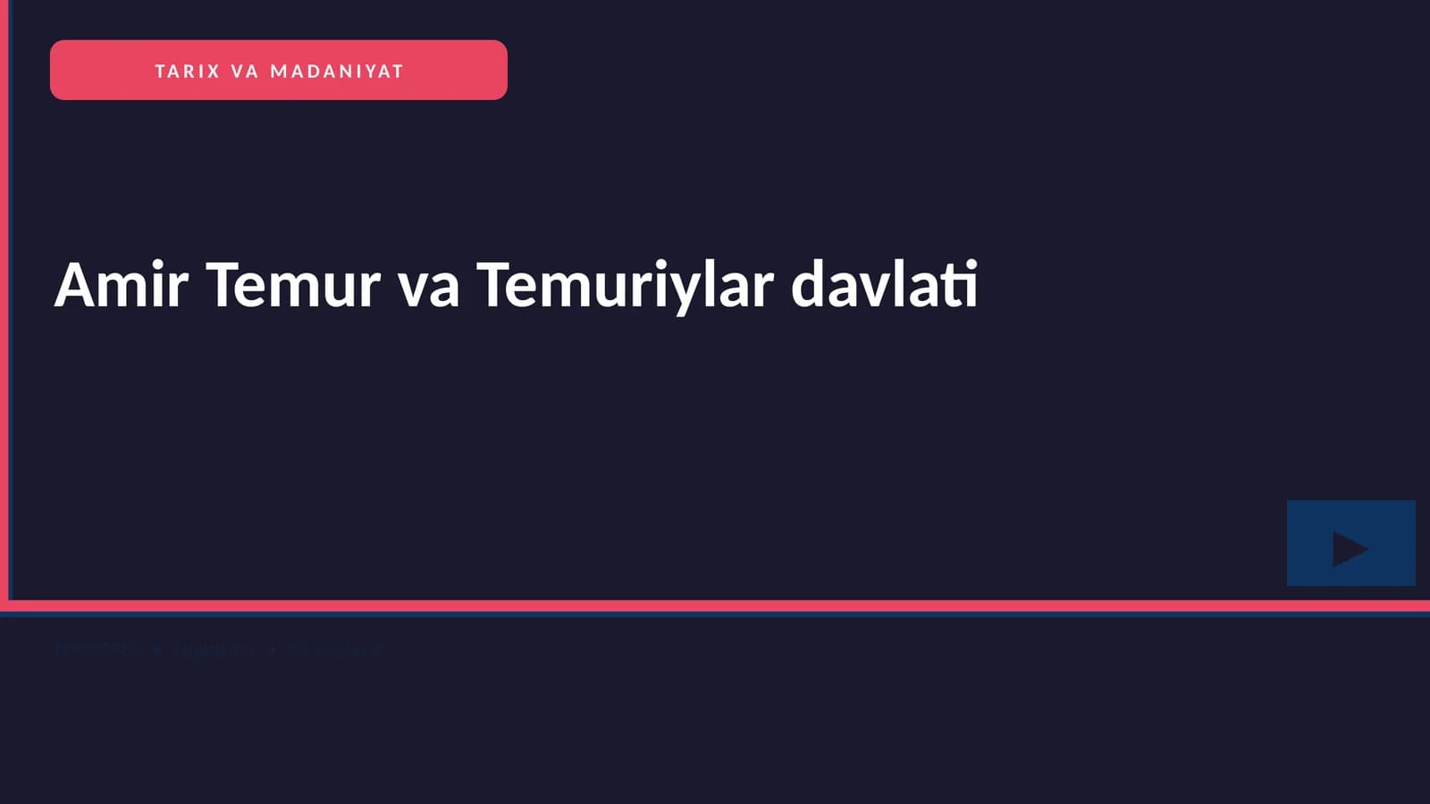 Amir Temur va Temuriylar davlati