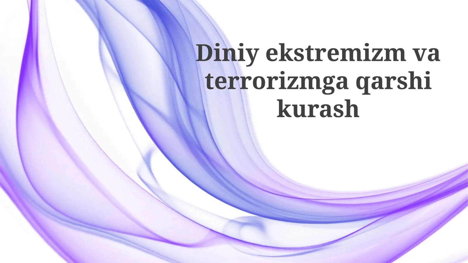 Diniy ekstremizm va terrorizmga qarshi kurash