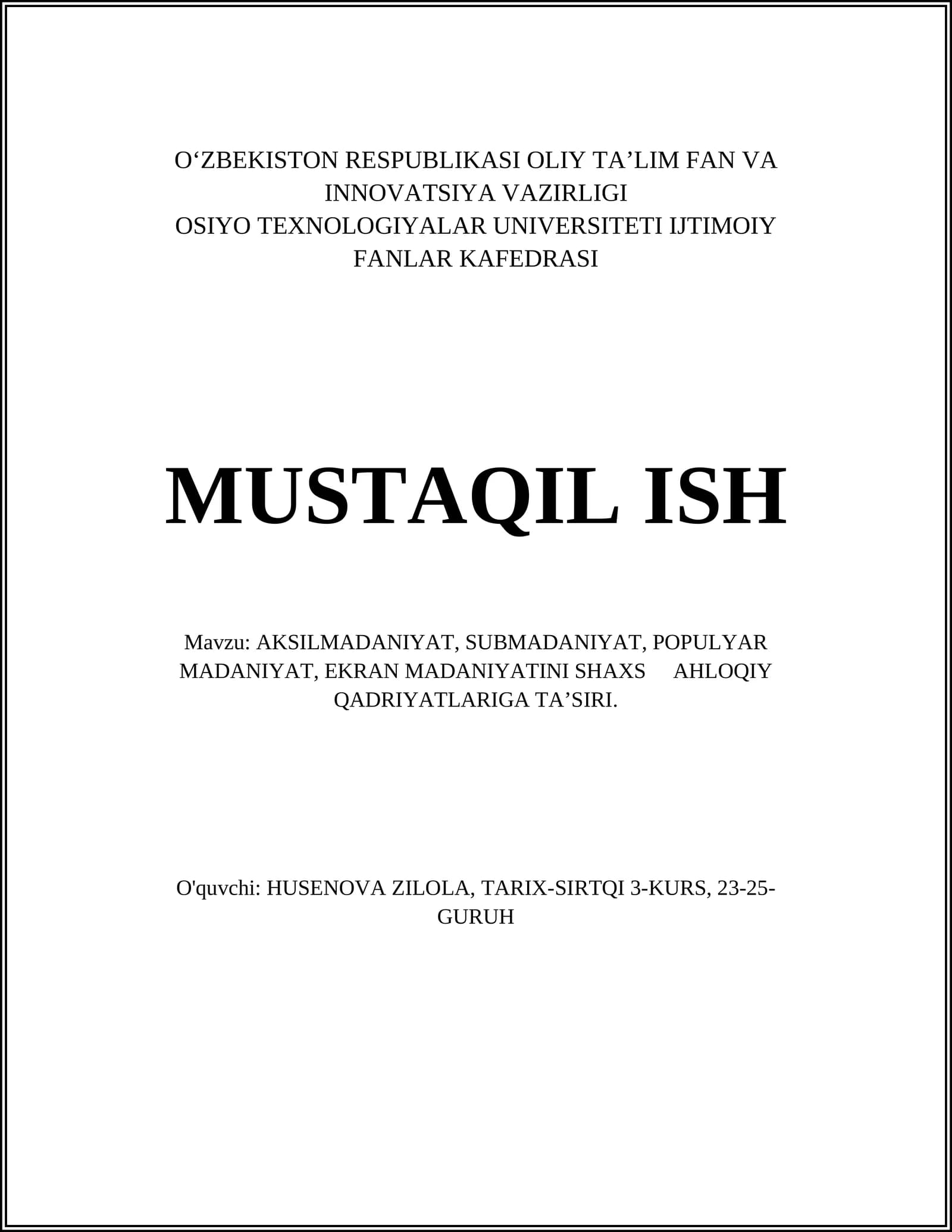 AKSILMADANIYAT, SUBMADANIYAT, POPULYAR MADANIYAT, EKRAN MADANIYATINI SHAXS AHLOQIY QADRIYATLARIGA TA’SIRI