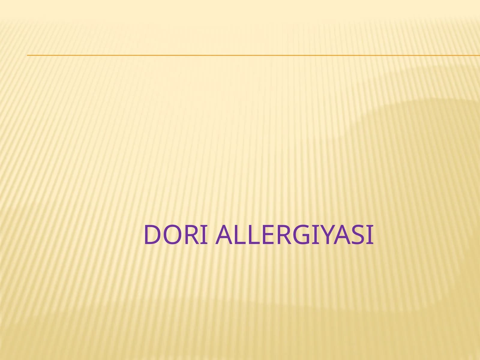 DORILAR ALLERGIYASI