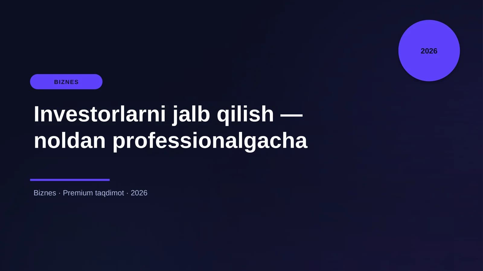 Investorlarni jalb qilish — noldan professionalgacha