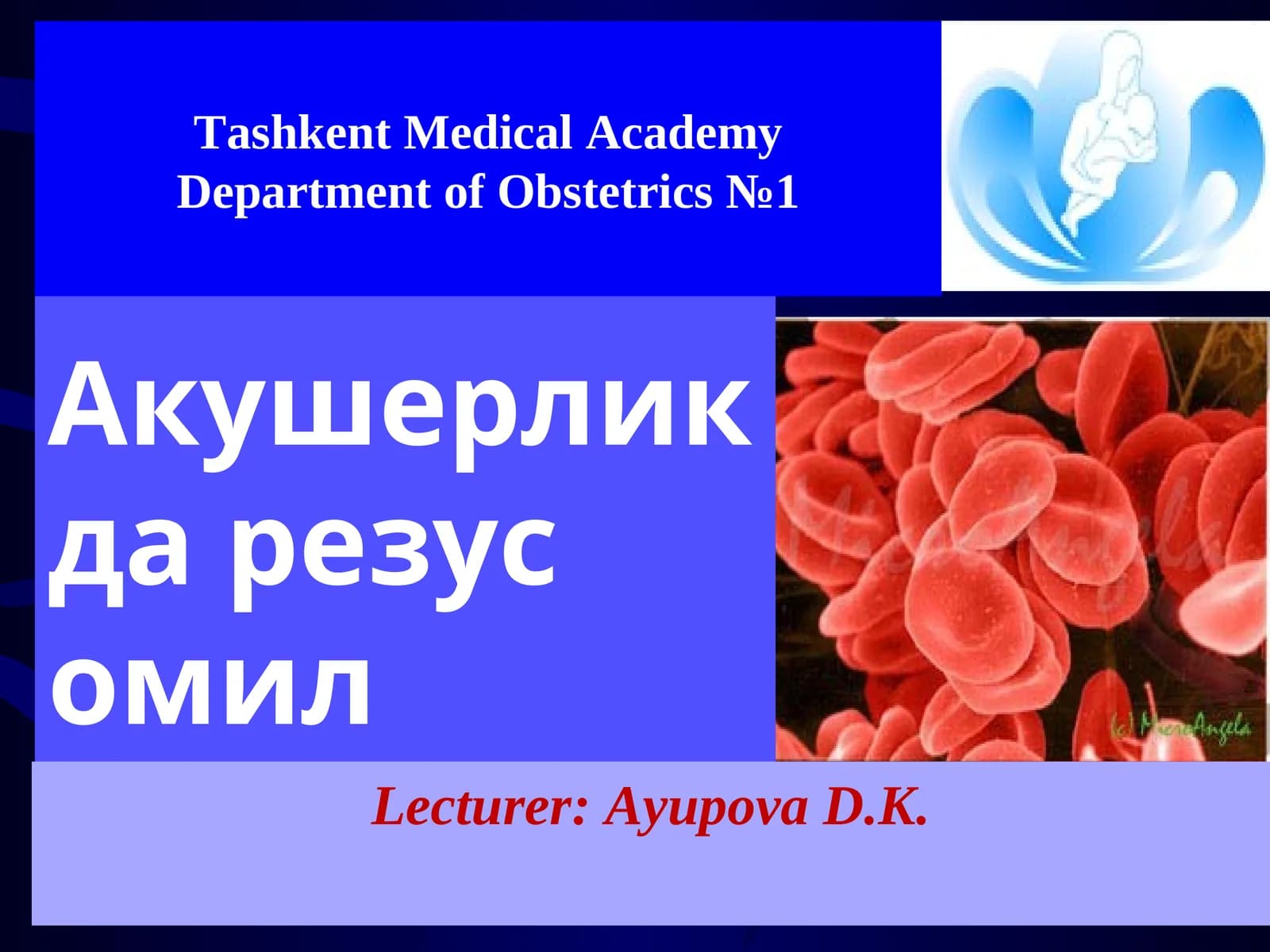 Rh – Iso-immunization Lecture