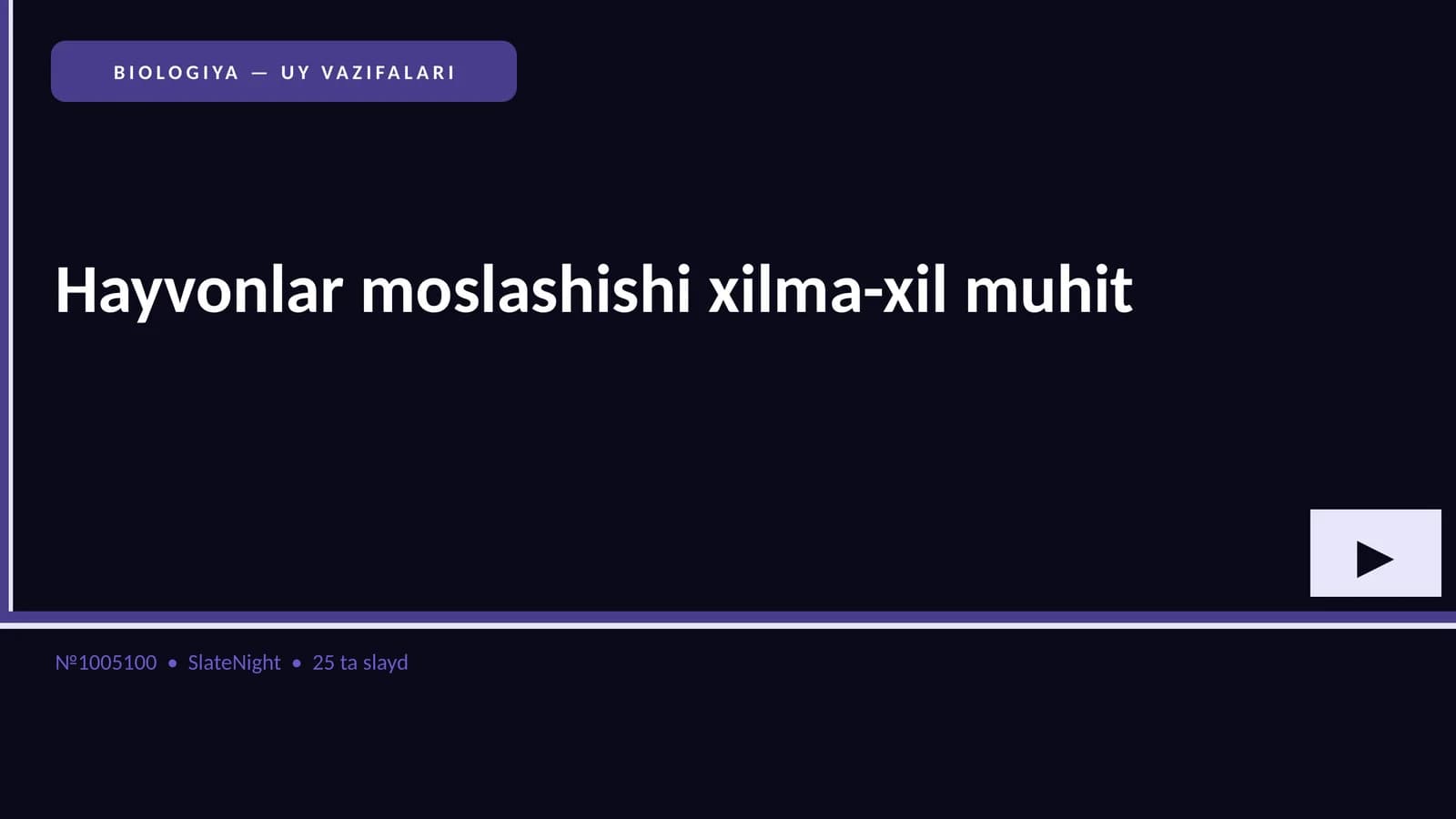 BIOLOGIYA — UY VAZIFALARI