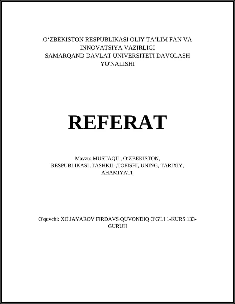 MUSTAQIL, OʻZBEKISTON, RESPUBLIKASI,TASHKIL,TOPISHI, UNING, TARIXIY, AHAMIYATI