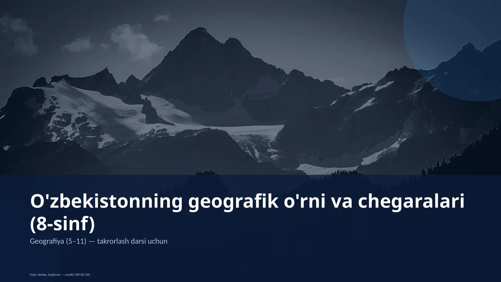 O'zbekistonning geografik o'rni va chegaralari (8-sinf)