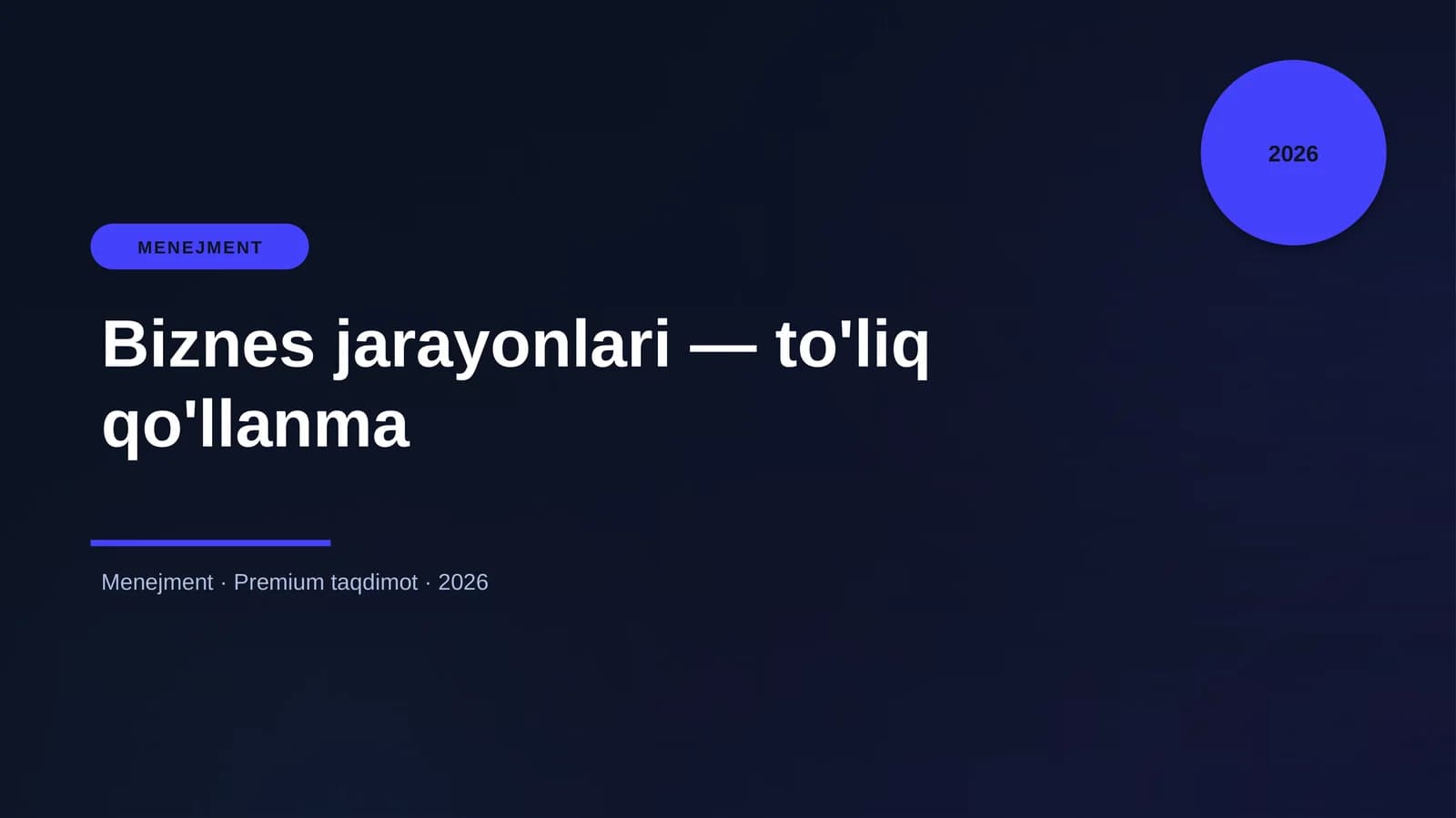 Biznes jarayonlari — to'liq qo'llanma