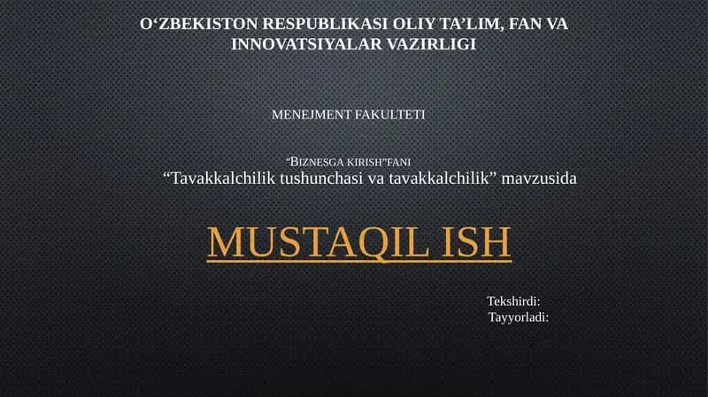 “Tavakkalchilik tushunchasi va tavakkalchilik” mavzusida