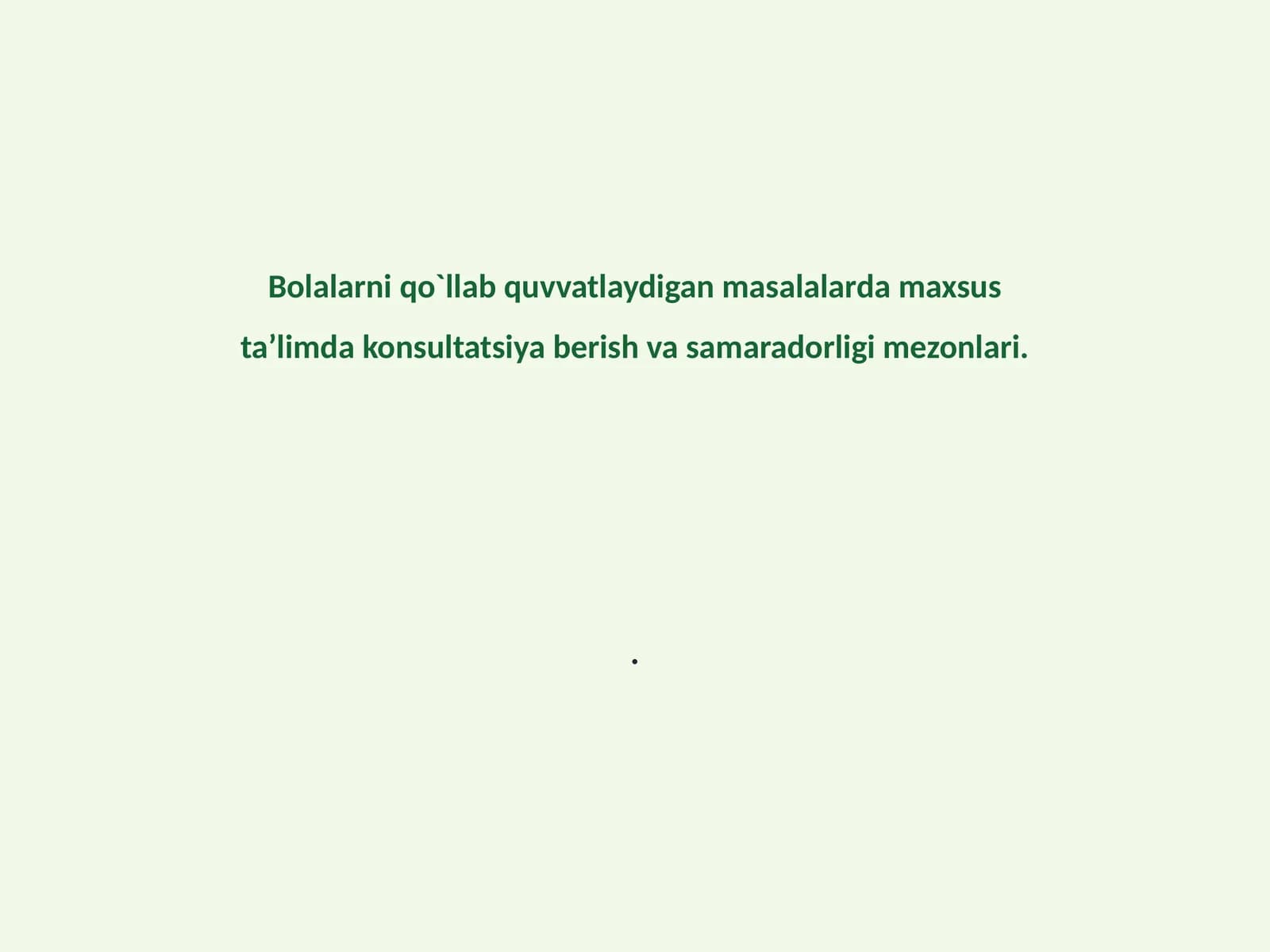 Bolalarni psixologik rivojlanishida maslahat berish