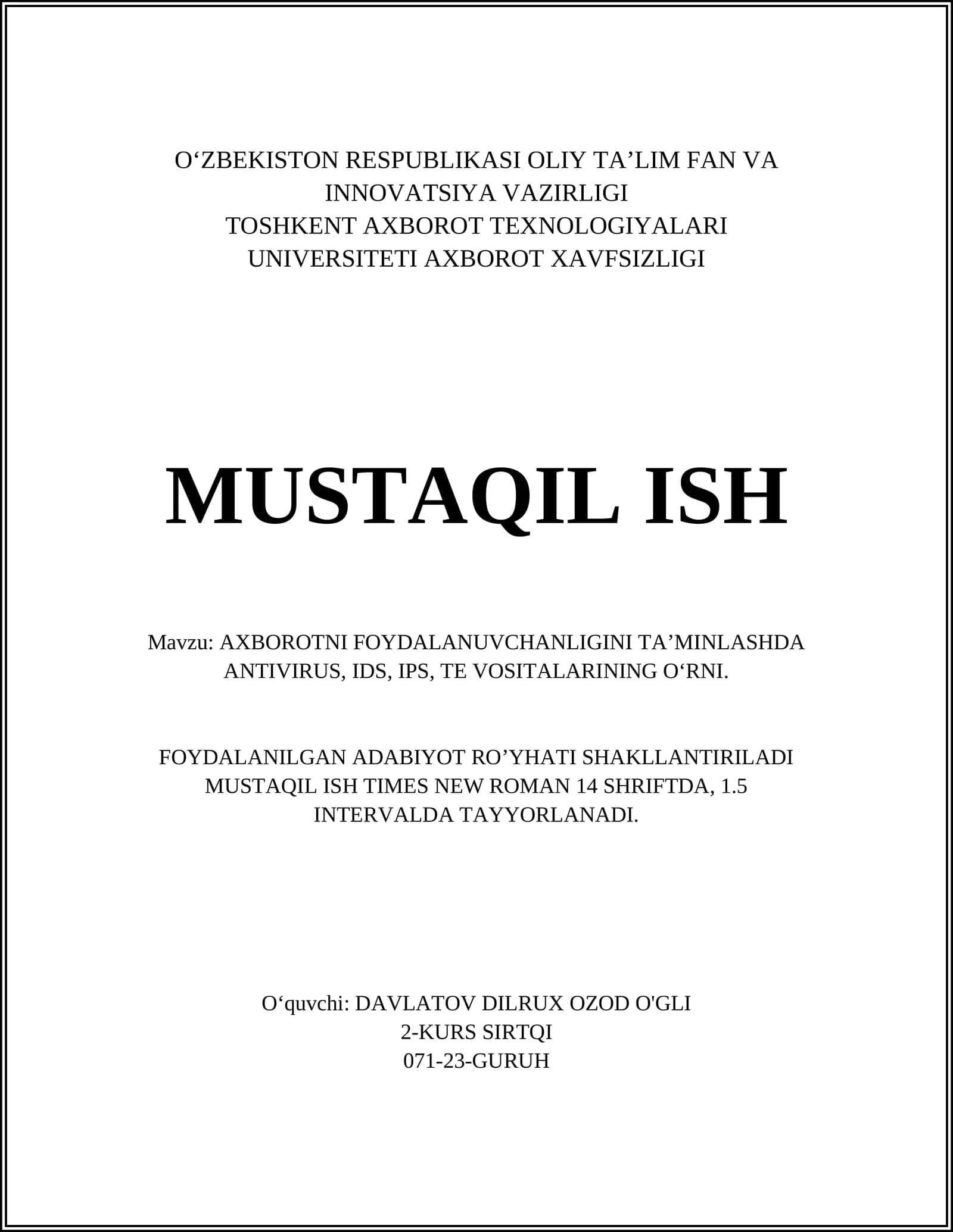 AXBOROTNI FOYDALANUVCHANLIGINI TA’MINLASHDA ANTIVIRUS, IDS, IPS, TE VOSITALARINING O‘RNI