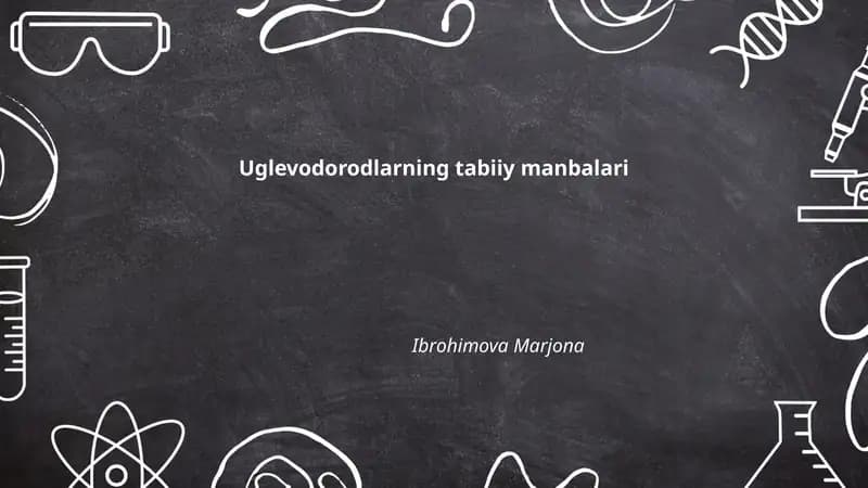 Uglevodorodlarning tabiiy manbalari