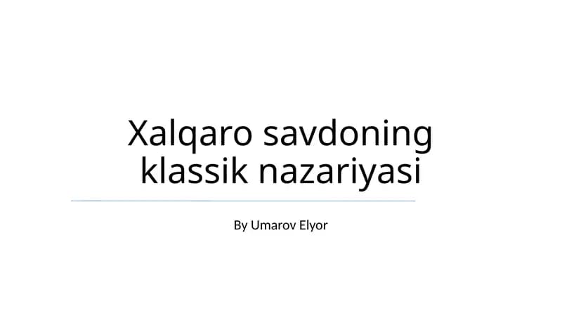 Xalqaro savdoning klassik nazariyasi