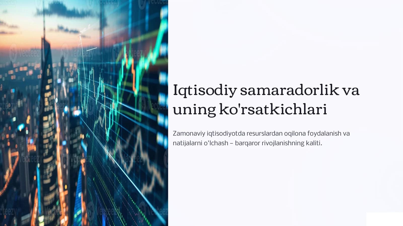 Iqtisodiy samaradorlik va uning ko'rsatkichlari