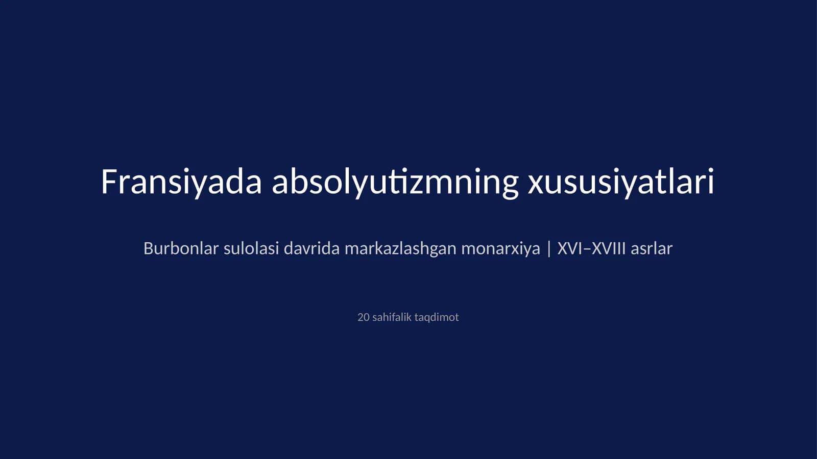 Fransiyada absolyutizmning xususiyatlari