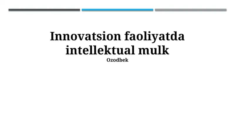 Intellektual Mulkiy Huquq va Innovatsiyalarni Kommersializatsiya Qilish