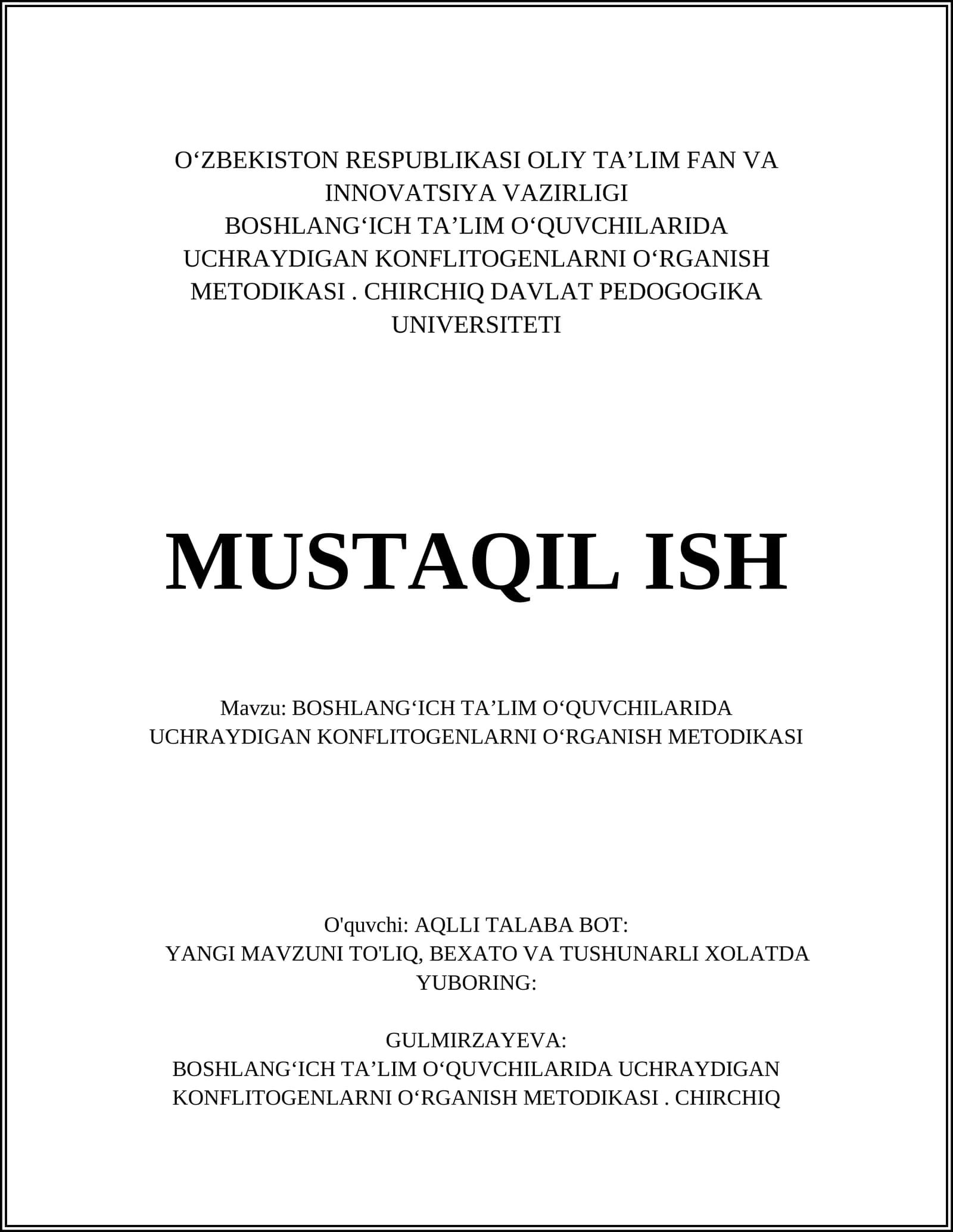 BOSHLANGʻICH TAʼLIM OʻQUVCHILARIDA UCHRAYDIGAN KONFLITOGENLARNI OʻRGANISH METODIKASI