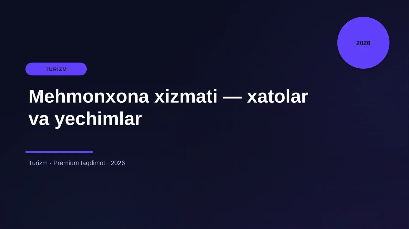 Mehmonxona xizmati — xatolar va yechimlar
