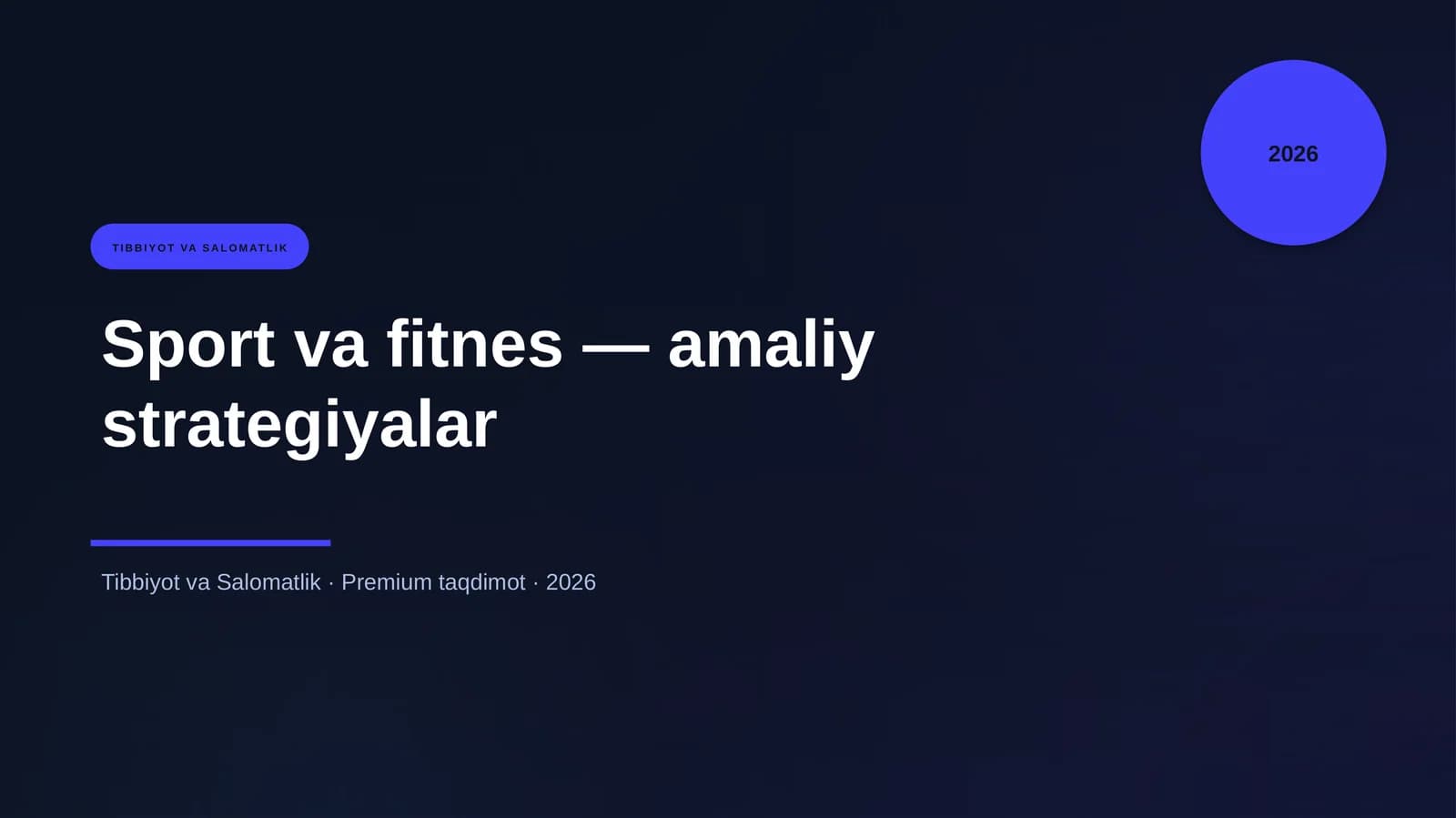 Sport va fitnes — amaliy strategiyalar