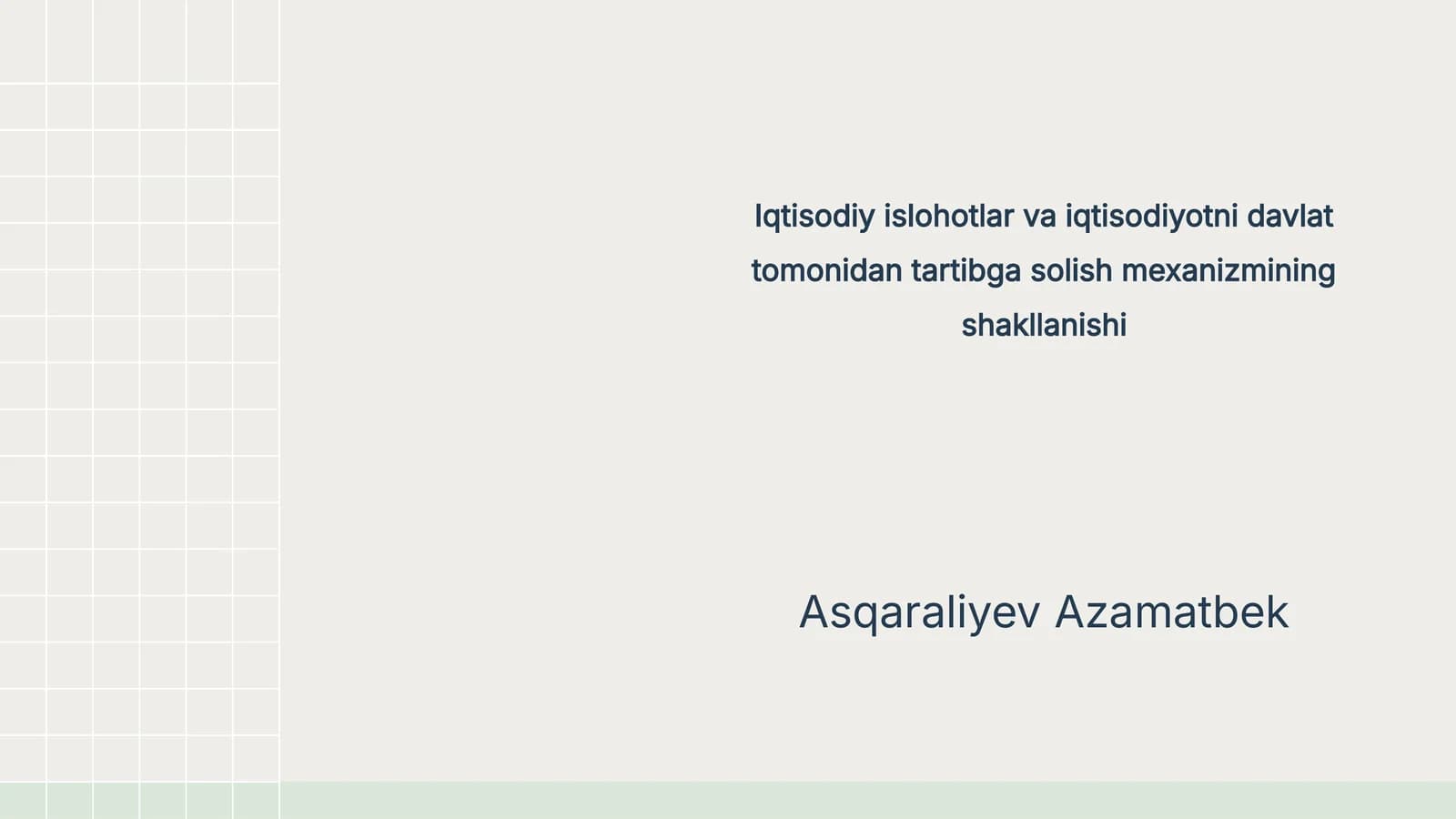 Iqtisodiy islohotlar va iqtisodiyotni davlat tomonidan tartibga solish mexanizmining shakllanishi