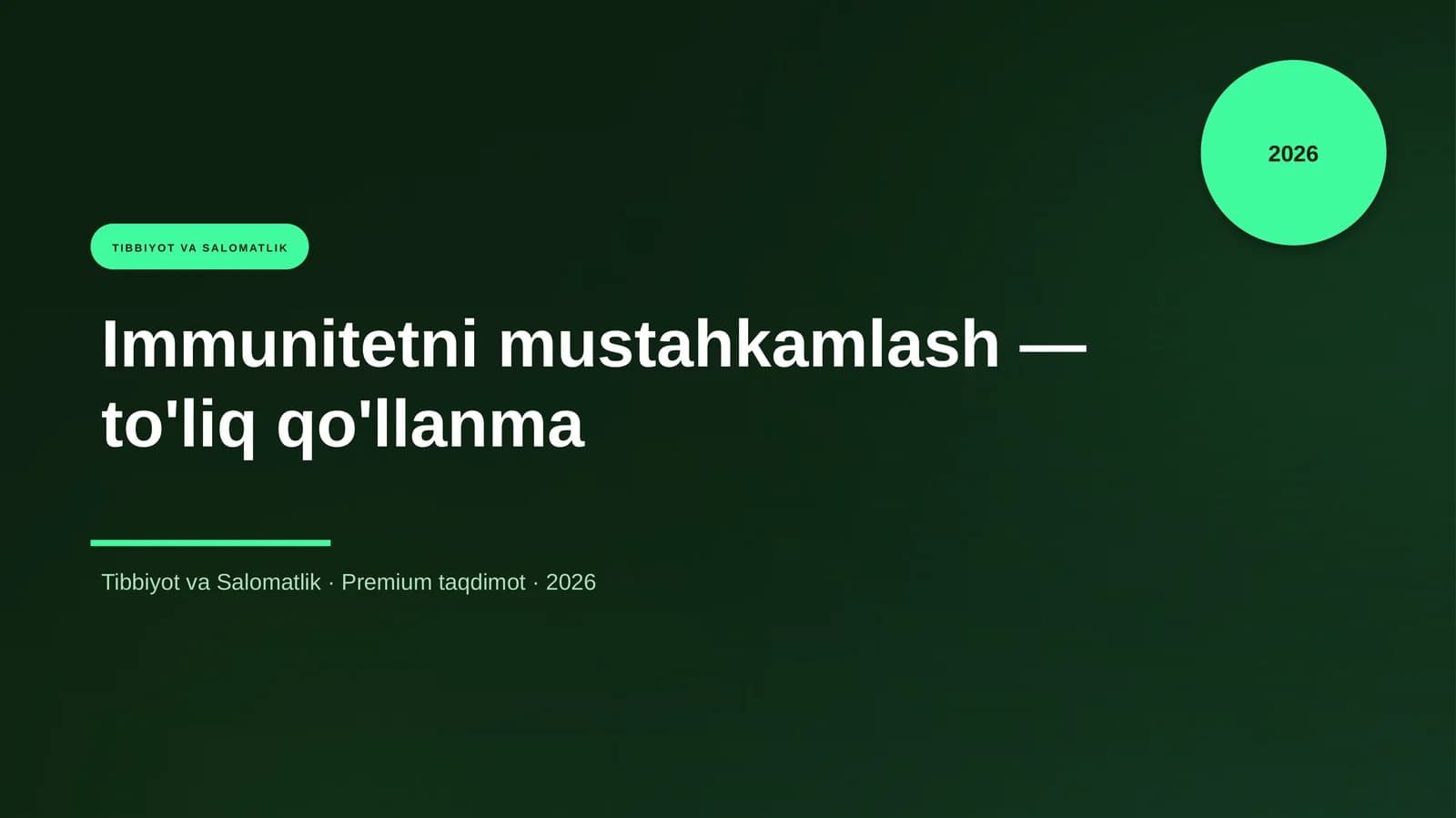 Immunitetni mustahkamlash — to'liq qo'llanma