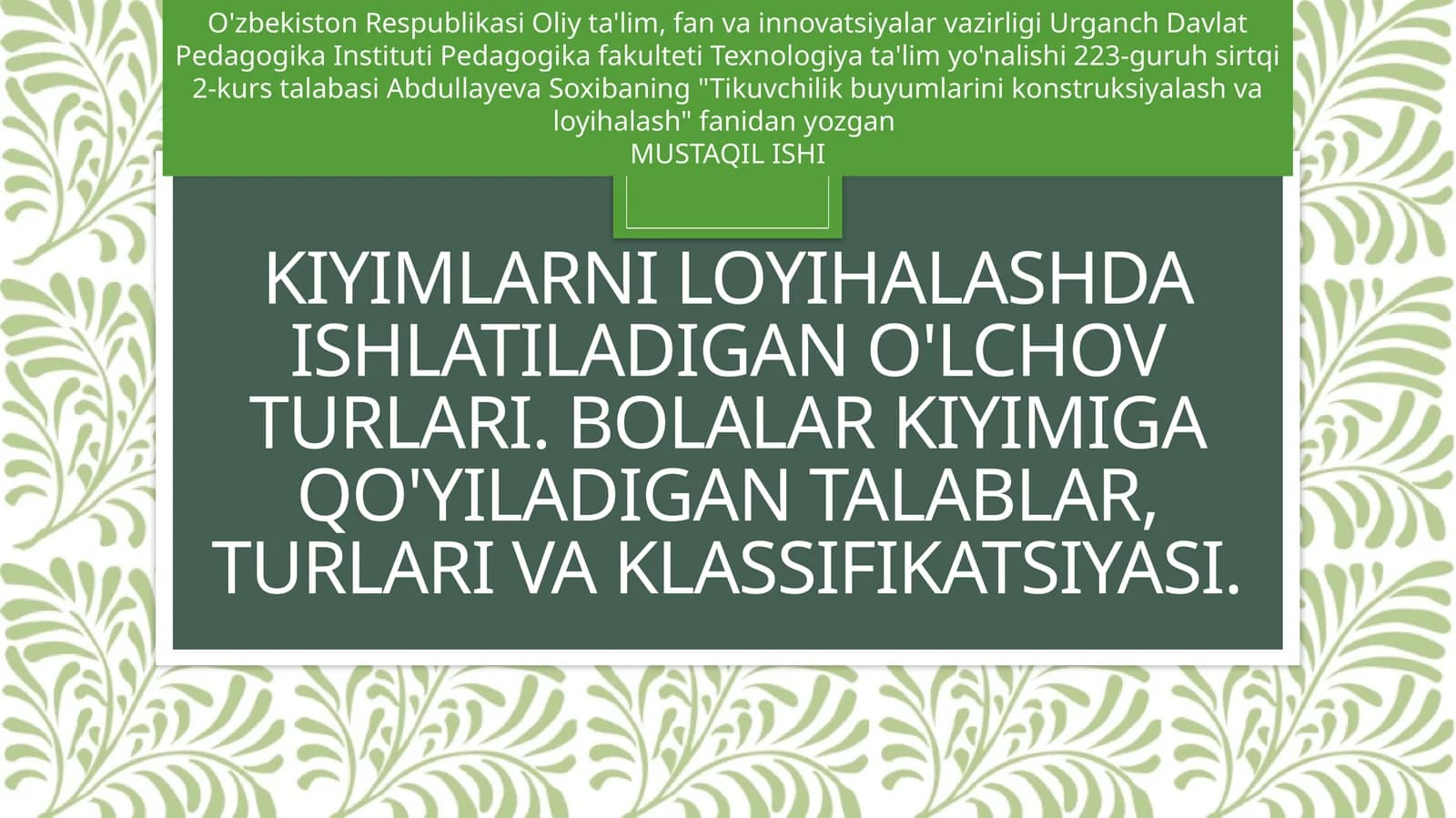 Kiyimlar Nihoyati va O'lchamlari