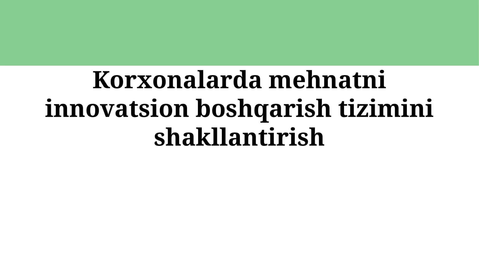 Innovatsion mehnatni boshqarish tizimlari