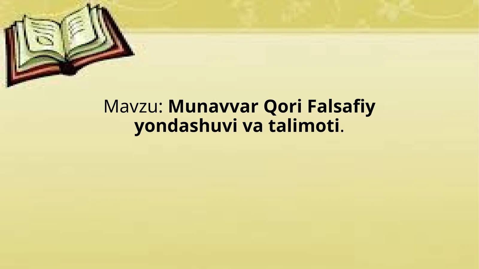 MunavvarQoriFalsafiyyondashuvivatalimoti