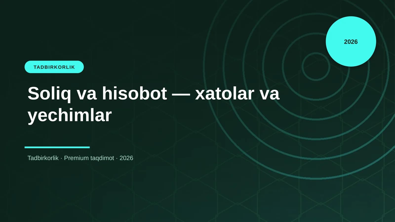 Soliq va hisobot — xatolar va yechimlar