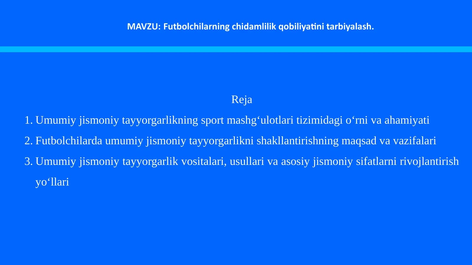 Futbolchilarning chidamlilik qobiliyatini tarbiyalash