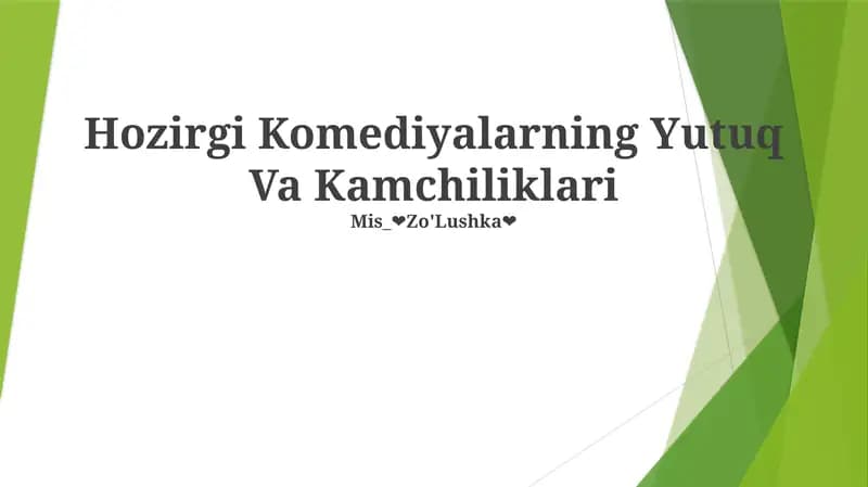 Hozirgi Komediyalarning Yutuq Va Kamchiliklari